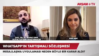 AKŞAM TV | Doç. Dr. Ali Murat Kırık | WhatsApp'ın gizlilik sözleşmesi iptal edil