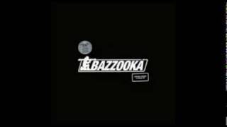 Watch Bazzooka Lass Es Raus video