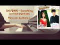 Download 죠지, 강혜인 - Something (내 아이디는 강남미인 OST) + 가사 (Lyricis), 악보 (Sheet) 피아노연주 / 글로리아엘 (Gloria L.) 죠지, 강혜인 - Something (내 아이디는 강남미인 OST) + 가사 (Lyricis), 악보 (Sheet) 피아노연주 / 글로리아엘 (Gloria L.)