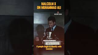 Malcolm X Talks About The Importance Of Muhammad Ali