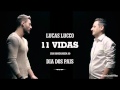 Lucas Lucco - 11 Vidas - oficial
