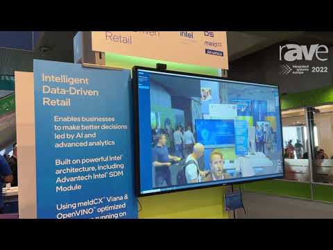 ISE 2022: meldCX Showcases IoT and AI Software, Based on OpenVINO Platform, on the Intel Stand