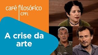A crise da arte | Viviane Mosé, Enrique Diaz e Marcos Chaves