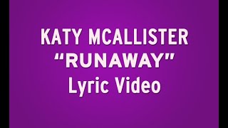 Watch Katy Mcallister Runaway video
