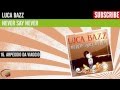 Luca Bazz - Arpeggio Da Viaggio