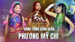 Phương Mỹ Chi - Hành Trình Quán Quân Em Xinh Say Hi Đầy Bùng Nổ Với Loạt Tiết Mục Cực Ấn Tượng
