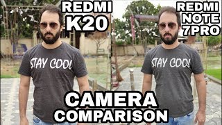 Redmi K20 vs Redmi Note 7 Pro Camera Comparison|Redmi K20 Camera Review|Note 7 Pro Camera Review