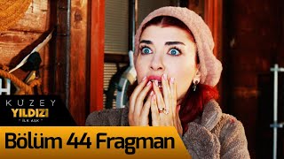 Kuzey Yıldızı İlk Aşk 44. Bölüm Fragman