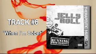 Watch Jelly Roll When Im Sober video