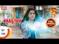 Baalveer Returns - Ep 168 - Full Episode - 13th August 2020