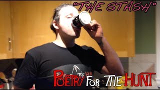 The Stash | Poetry for the Hunt