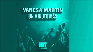 Video Un minuto más (Hit) Vanesa Martín