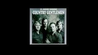 Watch Country Gentlemen The Fields Have Turned Brown video