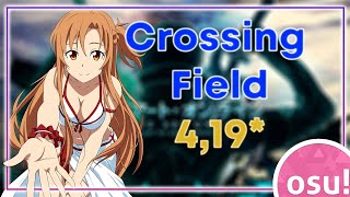 Osu! Mania - Crossing Field 4,19* [4K Insane]
