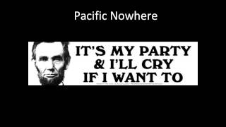 Its My Party And Ill Cry If I Want To - Rock Cover By Pacific Nowhere