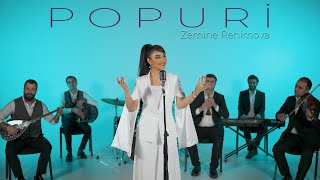 Zamina Ragim - Popuri (Yeni 2022)
