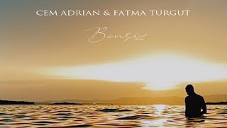 Cem Adrian & Fatma Turgut – Bensiz