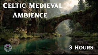 Whispers By The River - 3 Hour Celtic Medieval Background Music