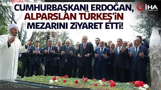 Cumhurbaşkanı Erdoğan, Alparslan Türkeş'in Anıt Mezarını Ziyaret Etti