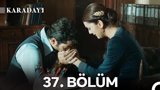 Karadayı 37. Bölüm