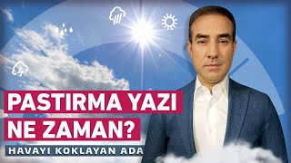 Pastırma Yazı Ne Zaman?