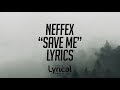 NEFFEX - Save Me Lyrics