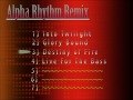 Destiny of Fire~Alpha Rhythm Remix
