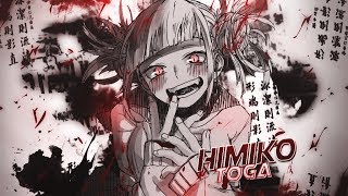 Boku no Hero Academia?AMV?- Himiko Toga ??