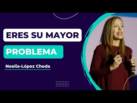 Ponencia de Noelia-López Cheda: “Si les resuelves todos sus problemas, eres su mayor problema”