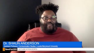 Dr. Shaun Anderson on Professional Sports and Athlete Activism in 2020