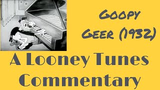 Goopy Geer 1932 - Commentary
