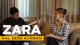 Zara - Kal Sene Kurban 