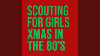 Watch Scouting For Girls Xmas In The 80s video