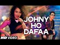 'Johny Ho Dafaa' Video Song | Neha Kakkar | Tony Kakkar | T-Series