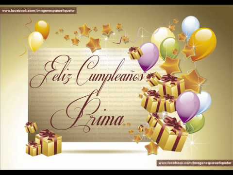 Imagenes De Cumpleaños Para La Prima | feliz cumplea 209 os prima youtube Imagenes De Cumpleaños Para La Prima | feliz cumplea 209 os prima youtube