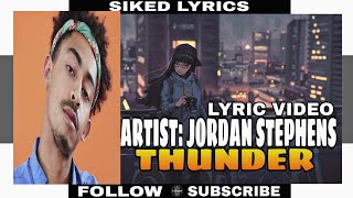 Watch Jordan Stephens Thunder video