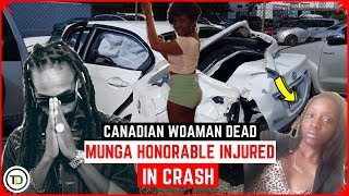 Munga Honorable Injured In Crash Canadian Woman K Lled Munga Honorable Injured In Crash Canadian Woman K Lled
