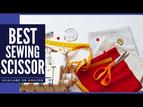 5 Best Sewing Scissors in 2020