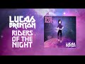 Lucas Brenton - Riders Of The Night (Official Full Song) - HQ