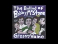 Gregory Vaine - The Ballad of Bobby McStone - 9 - Shooting for B's
