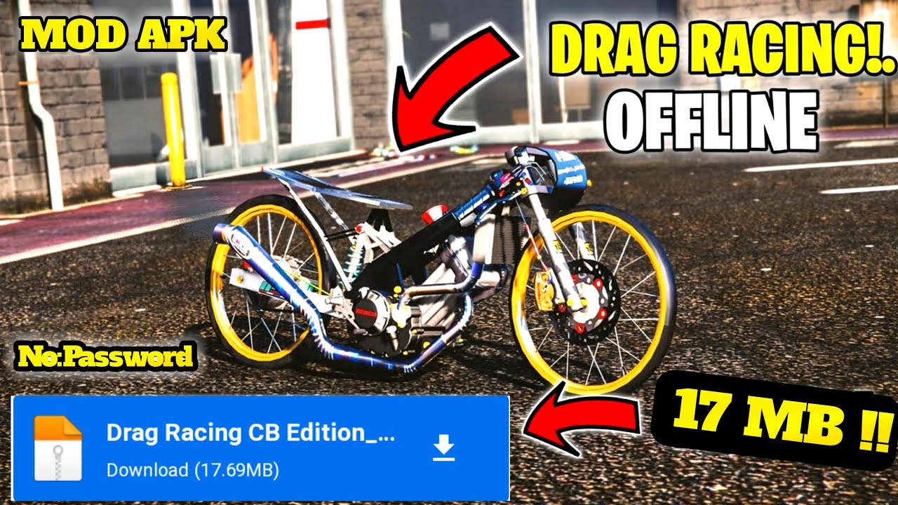 Download the game modification Drag Race Indonesia Only 17 MB Download the game modification Drag Race Indonesia Only 17 MB