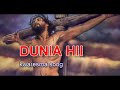 DUNIA HII -KWARESMA SONGS