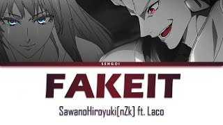 Fate/strange Fake: Whispers of Dawn [ FAKEit ] Hiroyuki Sawano ft.Laco Lyrics [K