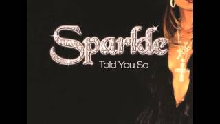 Watch Sparkle Never Can Say Goodbye video
