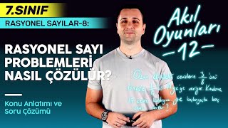 Rasyonel Sayı Problemleri Konu Anlatımı Nasıl Çözülür? Ozan Alper Ile 7. Sınıf Matematik