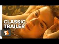 Titanic (1997) Trailer #1 | Movieclips Classic Trailers