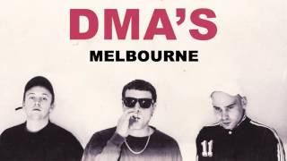 Dma'S - Melbourne