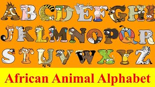 A-Z African Animals With Alphabetimals African Animal Alphabet Abc Animal Book Abc Flashcards
