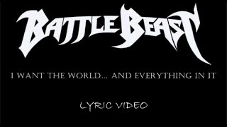 Watch Battle Beast I Want The World And Everything In It video