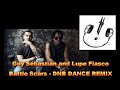Battle Scars - Guy Sebastian Ft. Lupe Fiasco (DNB Remix)